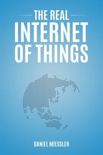 The Real Internet of Things — book cover
